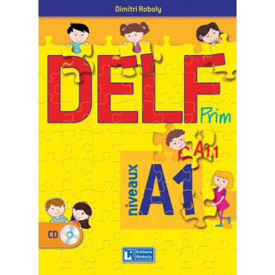 Delf Prim Niveaux A1.1 Methode (Βιβλίο Μαθητή)